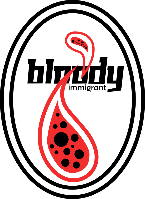 Bloodyimmigrant
